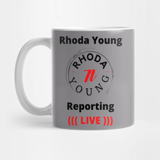 Rhoda Young Reporting Live Classic by Rhoda Young TV